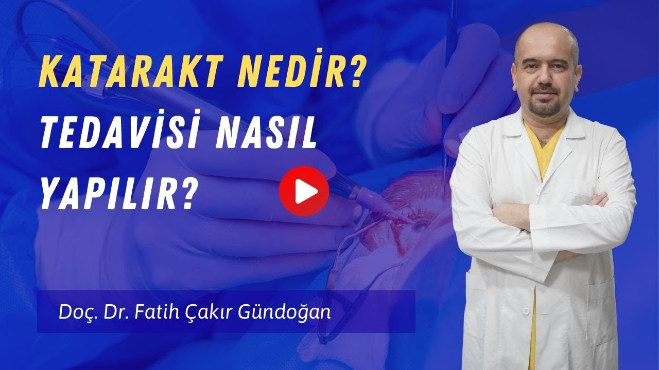 Katarakt ve Tedavisi